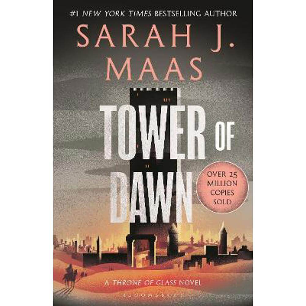 Tower of Dawn: From the # 1 Sunday Times best-selling author of A Court of Thorns and Roses (Paperback) - Sarah J. Maas